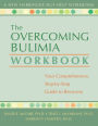 The Overcoming Bulimia Workbook: Your Comprehensive Step-by-Step Guide to Recovery