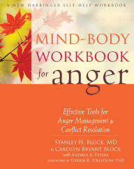 Free book downloads for mp3 players Mind-Body Workbook for Anger: Effective Tools for Anger Management and Conflict Resolution in English by Carolyn Bryant Block, Derrik R. Tollefson