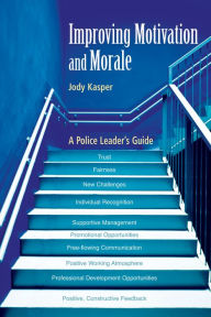 Title: Improving Motivation and Morale, Author: Jody Kaper