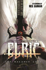 Title: Elric: The Balance Lost Volume 1, Author: Michael Moorcock