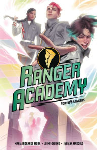 Title: Ranger Academy Vol 1, Author: Maria Ingrande Mora