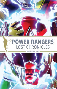 Title: Power Rangers: Lost Chronicles Deluxe Edition, Author: Kyle Higgins