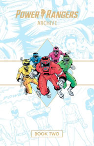 Free download ebooks in epub format Power Rangers Archive Book Two Deluxe Edition HC ePub RTF 9781608862016 by Tom and Mary Bierbaum, Dan Slott, Todd Nauck