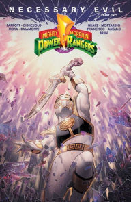 Download free ebooks in txt Mighty Morphin Power Rangers: Necessary Evil II SC ePub 9781608862283 by Ryan Parrott, Sina Grace, Daniele Di Nicuolo (English Edition)