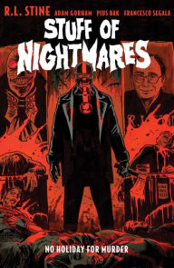 Free aduio book download Stuff of Nightmares: No Holiday for Murder by R. L. Stine, Adam Gorham, Pius Bak ePub CHM FB2