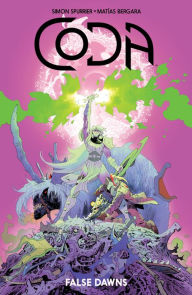 Title: Coda: False Dawns, Author: Simon Spurrier