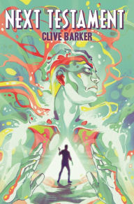 Title: Clive Barker's Next Testament Vol. 1, Author: Clive Barker