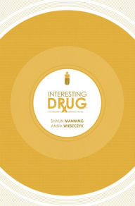 Title: Interesting Drug, Author: Shaun Manning