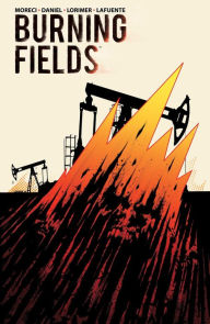 Title: Burning Fields, Author: Michael Moreci