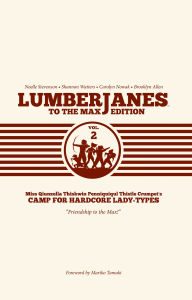 Title: Lumberjanes to the Max Edition, Vol. 2, Author: ND Stevenson