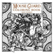 Title: Mouse Guard: Coloring Book, Author: David Petersen