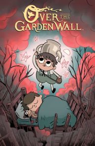 Title: Over the Garden Wall, Volume 1, Author: Jim Campbell