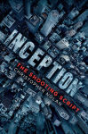 Alternative view 1 of Inception: The Shooting Script