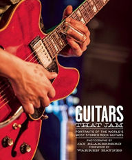 Title: Guitars That Jam: Portraits of the World's Most Storied Rock Guitars, Author: Nancy Jouwe