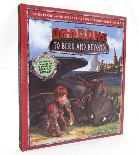 DreamWorks Dragons: To Berk and Beyond!: An Explore-and-Create Activity Book and Play Set