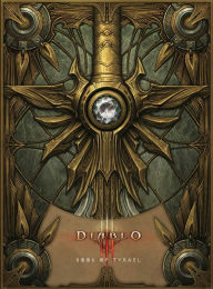 Title: Diablo III: Book of Tyrael, Author: Tyrael