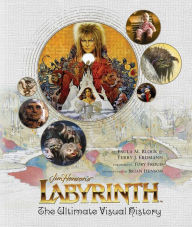 Title: Labyrinth: The Ultimate Visual History, Author: Paula M Block