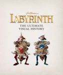 Alternative view 2 of Labyrinth: The Ultimate Visual History