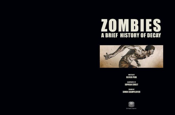 Zombies: A Brief History Of Decay