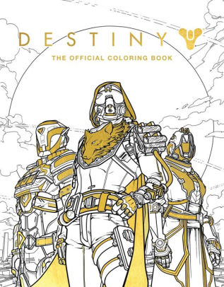 Download Destiny The Official Coloring Book By Bungie Ze Carlos Paperback Barnes Noble