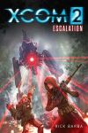 Alternative view 1 of XCOM 2: ESCALATION