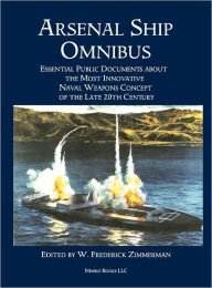 Title: Arsenal Ship Omnibus, Author: W Frederick Zimmerman