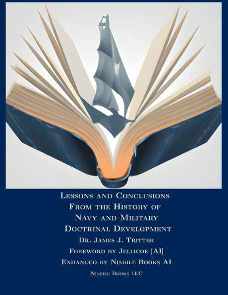 Lessons and Conclusions From the History of Navy and Military Doctrinal Development