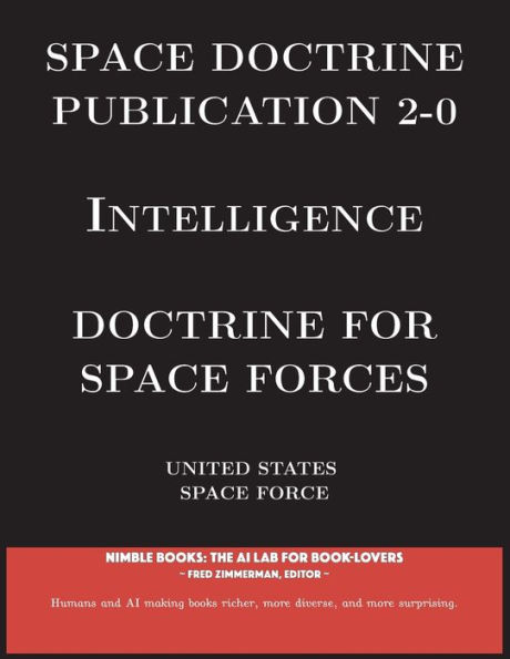 Space Doctrine Publication 2-0 Intelligence: Doctrine for Space Forces