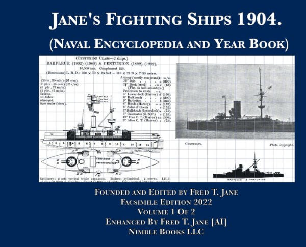 Jane's Fighting Ships 1904. (Naval Encyclopedia and Year Book): Facsimile Edition. Volume 1 of 2. England, France, Germany, Russia.