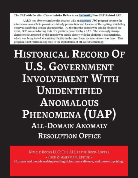 Report on the Historical Record of U.S. Government Involvement with Unidentified Anomalous Phenomena (UAP)