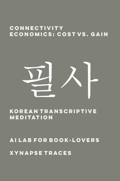 Connectivity Economics: Cost vs. Gain