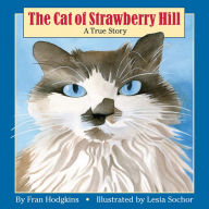 Title: The Cat of Strawberry Hill, Author: Fran Hodgkins