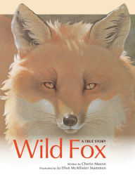 Title: Wild Fox: A True Story, Author: Cherie Mason