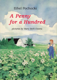 Title: A Penny for a Hundred, Author: Ethel Pochocki