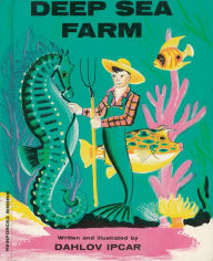 Title: Deep Sea Farm, Author: Dahlov Ipcar