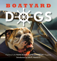 Title: Boatyard Dogs, Author: John Hansen