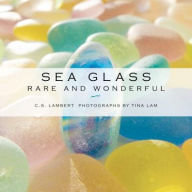 Title: Sea Glass: Rare and Wonderful, Author: C. S. Lambert
