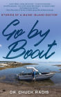 Go By Boat: Stories of a Maine Island Doctor
