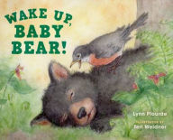 Title: Wake Up, Baby Bear!, Author: Lynn Plourde