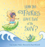 How Do Fairies Have Fun in the Sun?