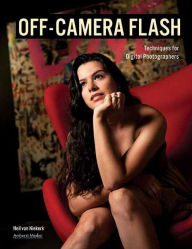 Title: Off-Camera Flash Techniques for Digital Photographers, Author: Neil van Niekerk