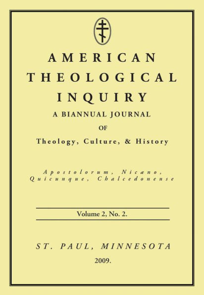 American Theological Inquiry, Volume Two, Issue Two