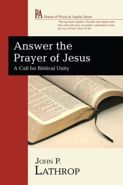 Answer the Prayer of Jesus