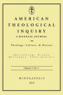 American Theological Inquiry, Volume Three, Issue One