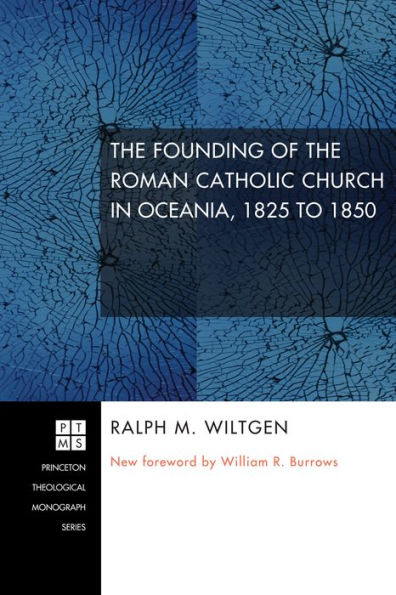 the Founding of Roman Catholic Church Oceania, 1825 to 1850