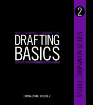 Title: Studio Companion Series Drafting Basics, Author: Donna Fullmer