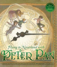 Title: Flying to Neverland with Peter Pan, Author: Betty Comden