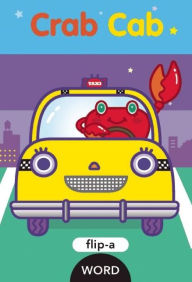 Title: Crab Cab (Flip-a-Word Series), Author: Harriet Ziefert