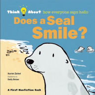 Title: Does a Seal Smile?, Author: Harriet Ziefert