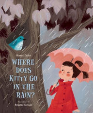 Title: Where Does Kitty Go in the Rain?, Author: Harriet Ziefert